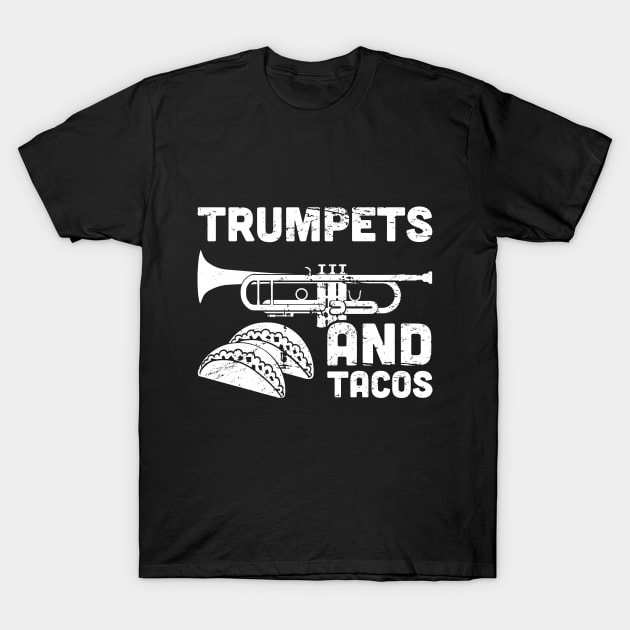 Funny Marching Band - "Trumpets And Tacos" T-Shirt by MeatMan